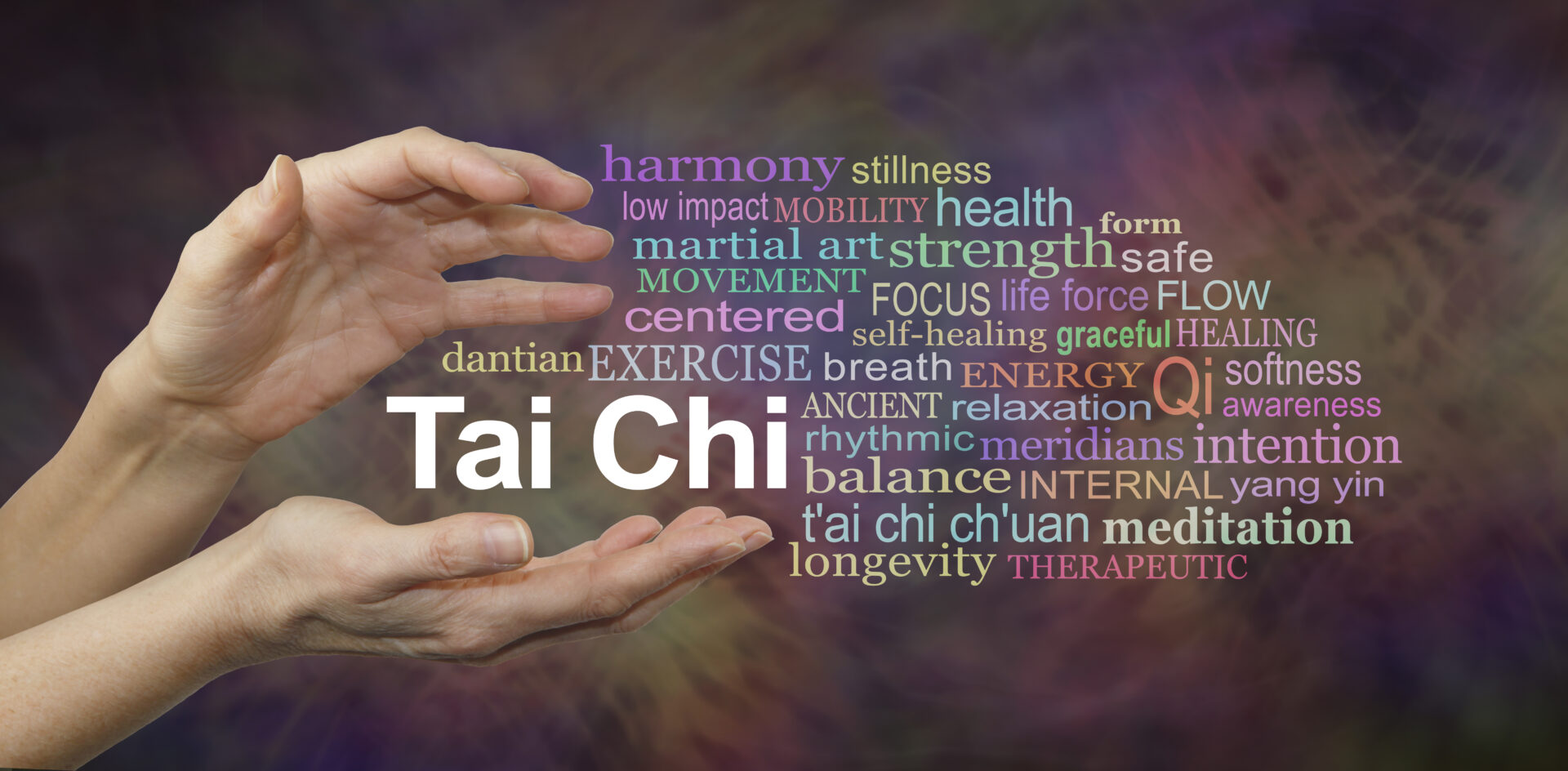 Female hands cupped around the words TAI CHI surrounded by a relevant word cloud on a rich complex multi colored background